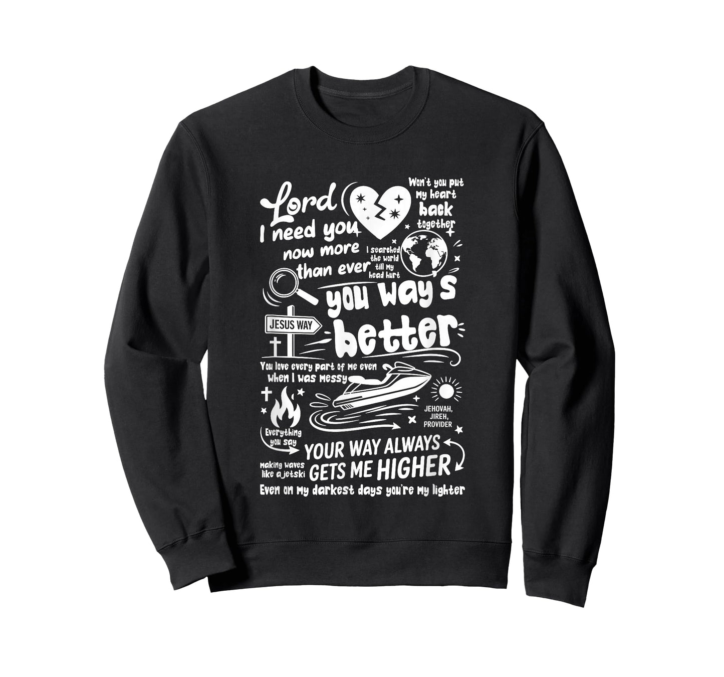 Your Way Better Bible Verse Jesus Way Faith Bless God T-Shirt