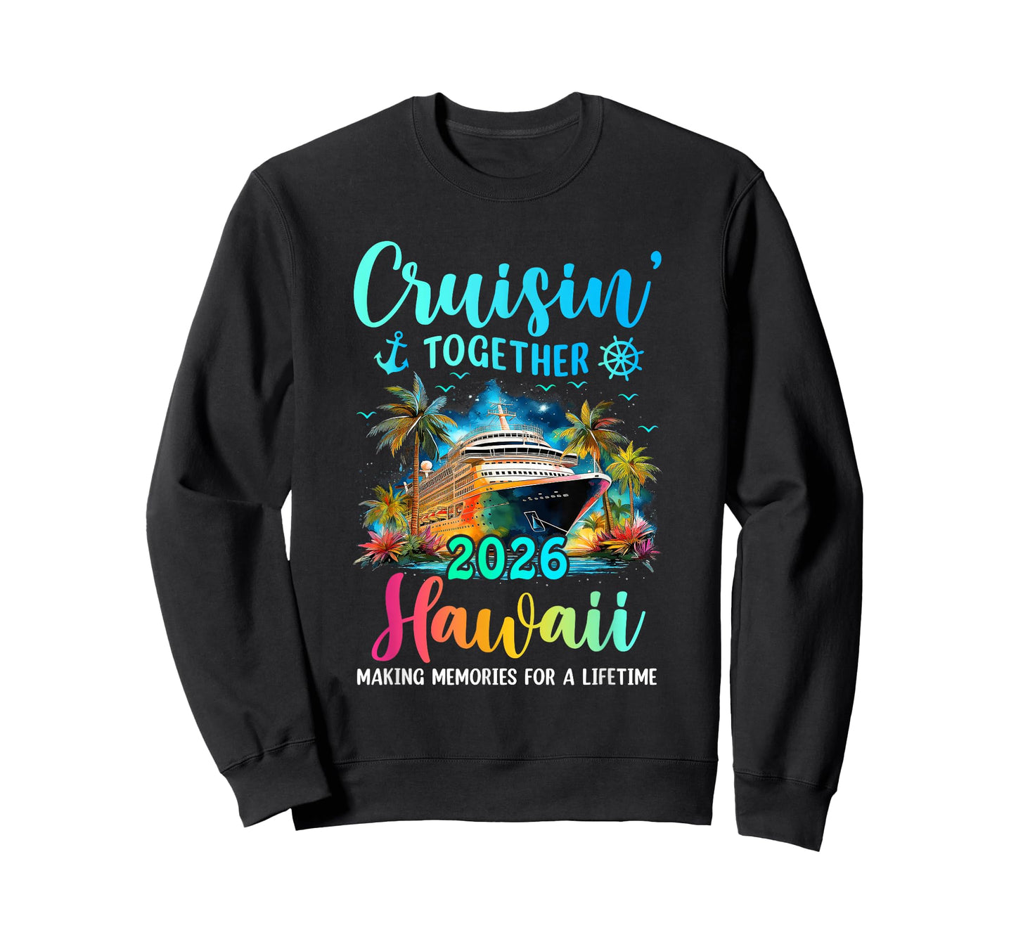 Cruisin' Together Hawaii 2026 Family Cruise Vacation T-Shirt