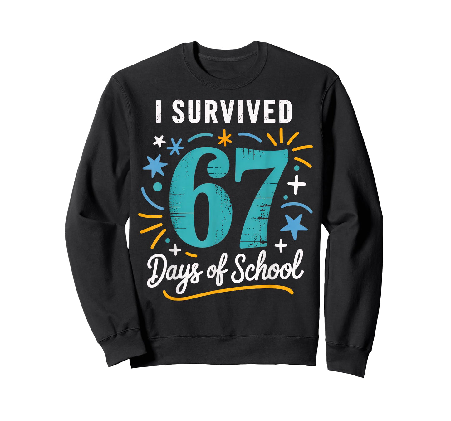 I Survived 67 Days of School Six Seven T-Shirt