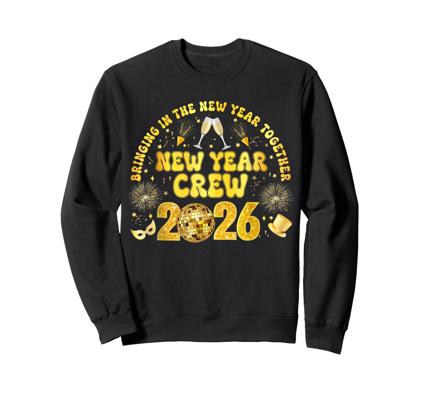 Celebration Happy New Year Eve Crew 2026 Party Men Women T-Shirt