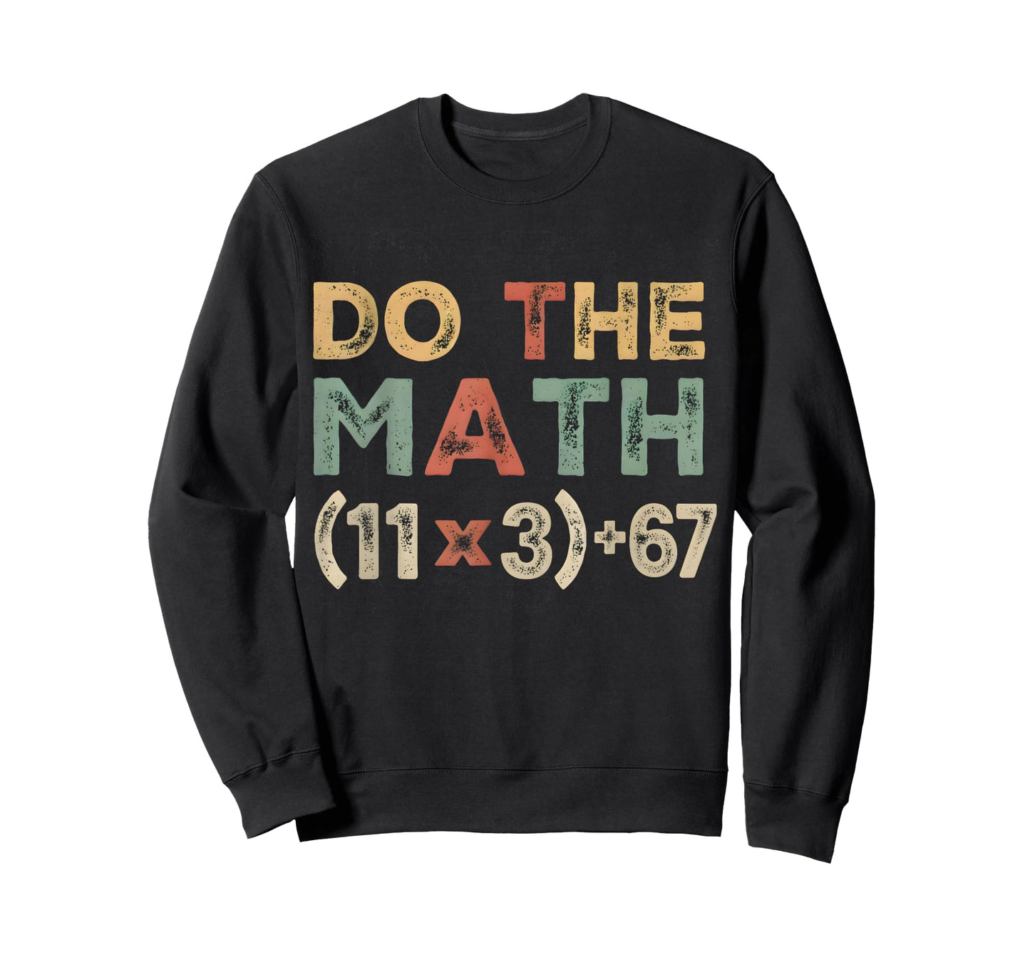 Funny 67 6 7 Six Seven 100 Days of School Math Teacher T-Shirt