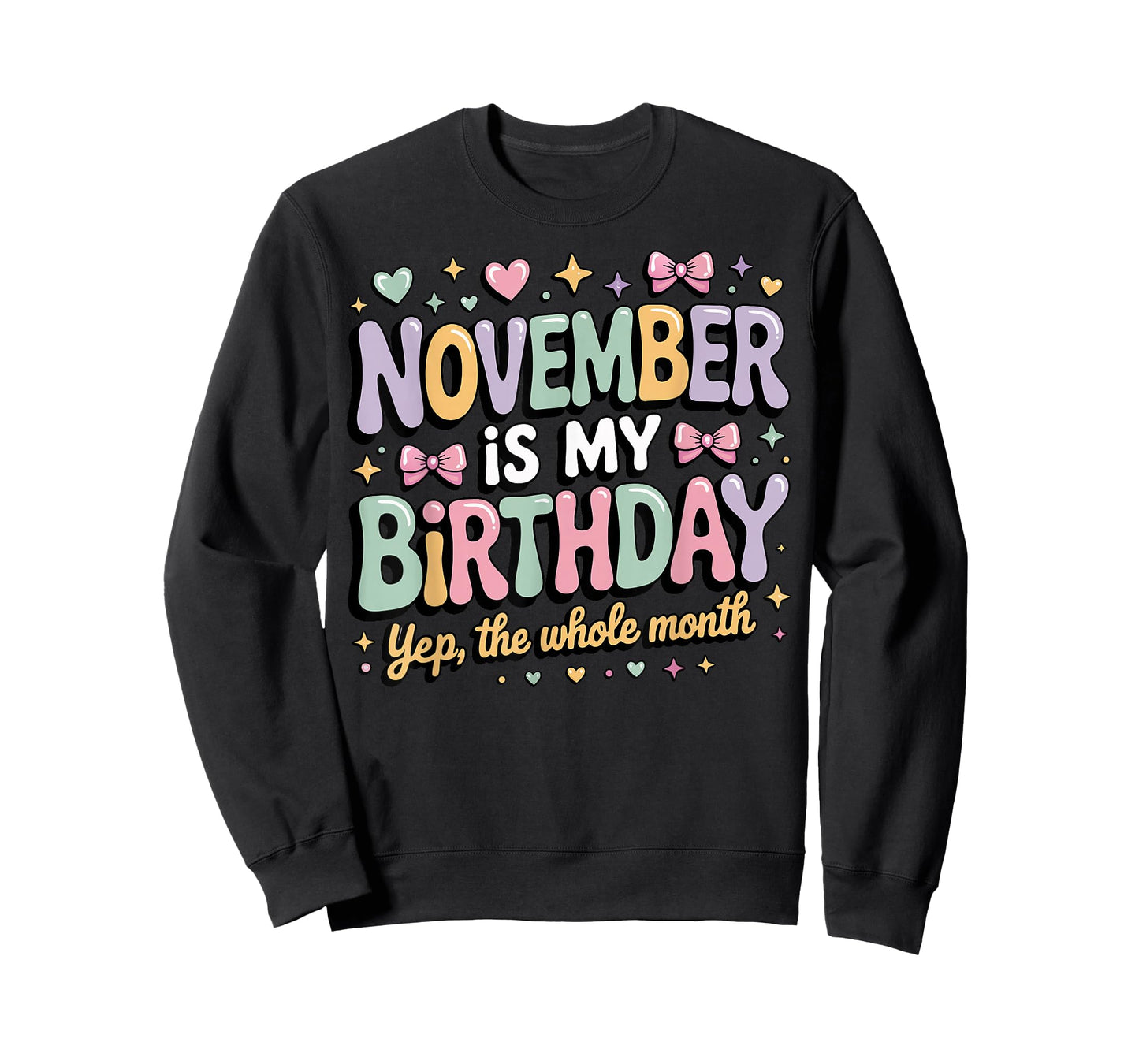 November Birthday for Women Yep The Whole Month of November T-Shirt