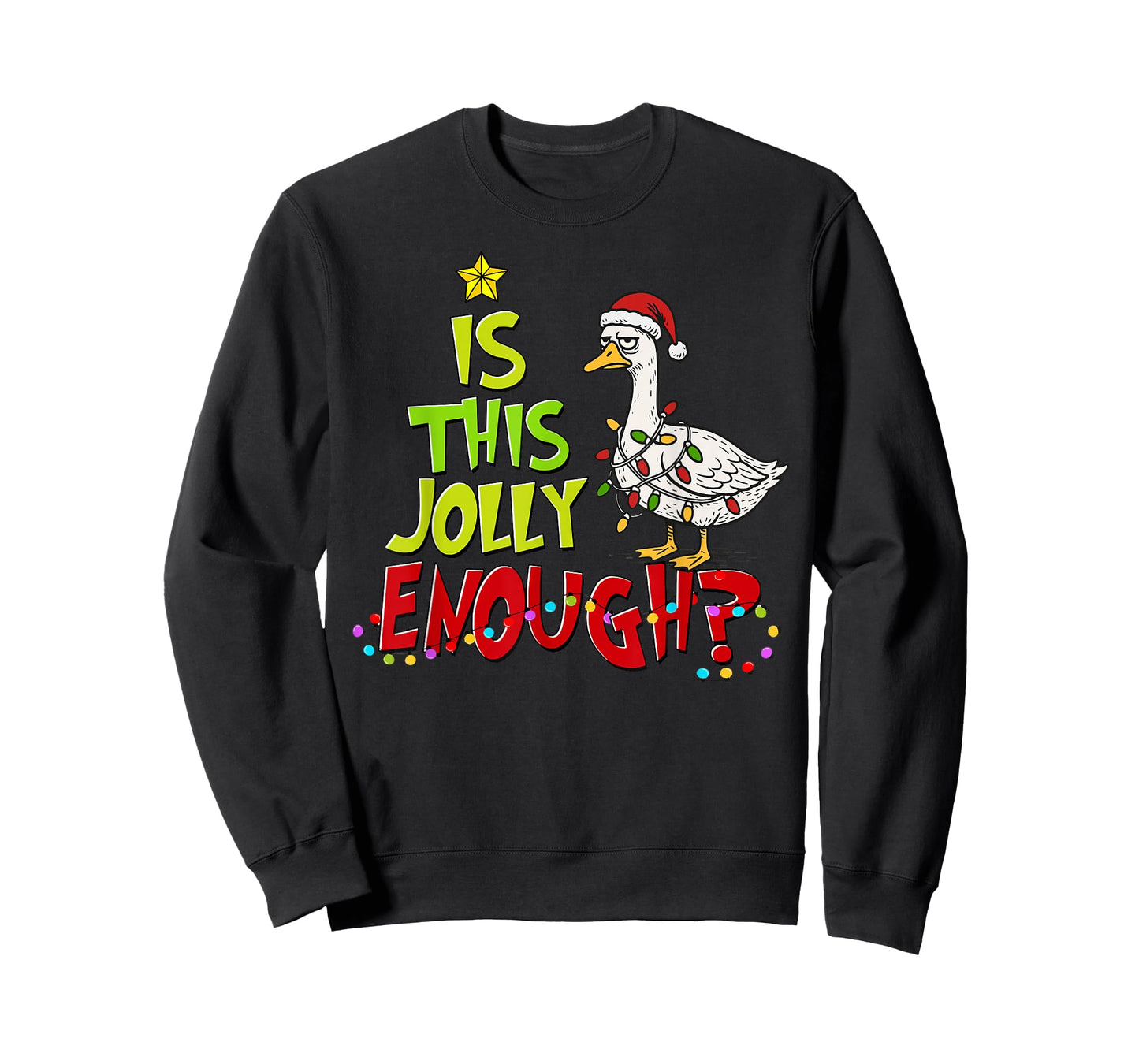 is This Jolly Enough Funny Goose Pajama Christmas Lights T-Shirt