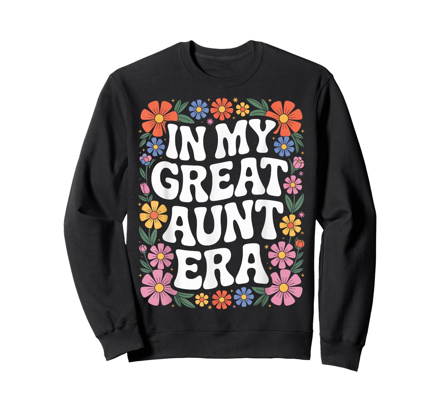 in My Great Aunt Era Floral Retro Vibe for Fun Aunt T-Shirt