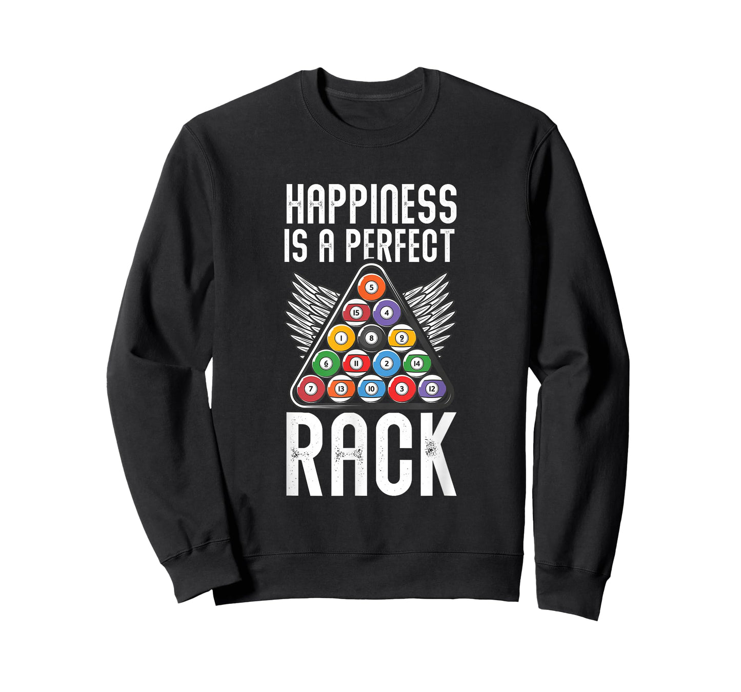 Pool Player Billiards Lover Happiness is A Perfect Rack T-Shirt