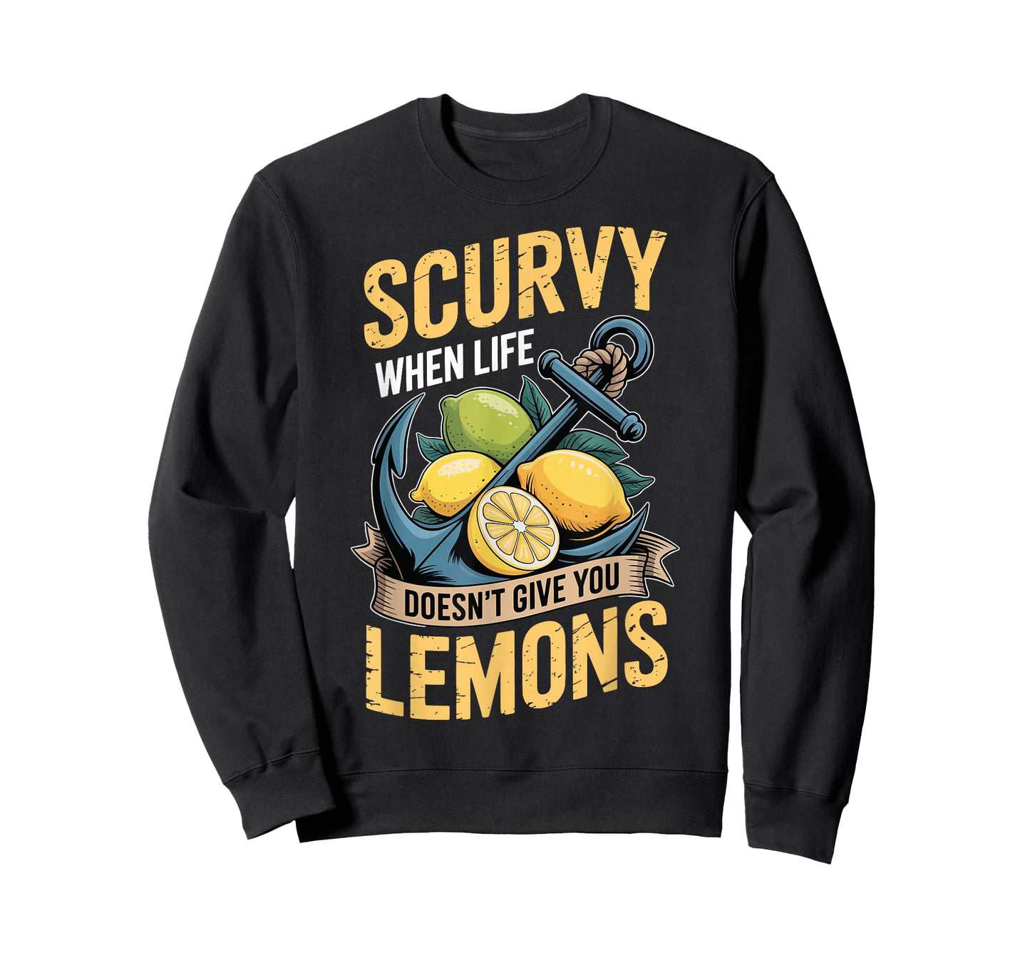 Scurvy When Life Doesn't Give You Lemons T-Shirt