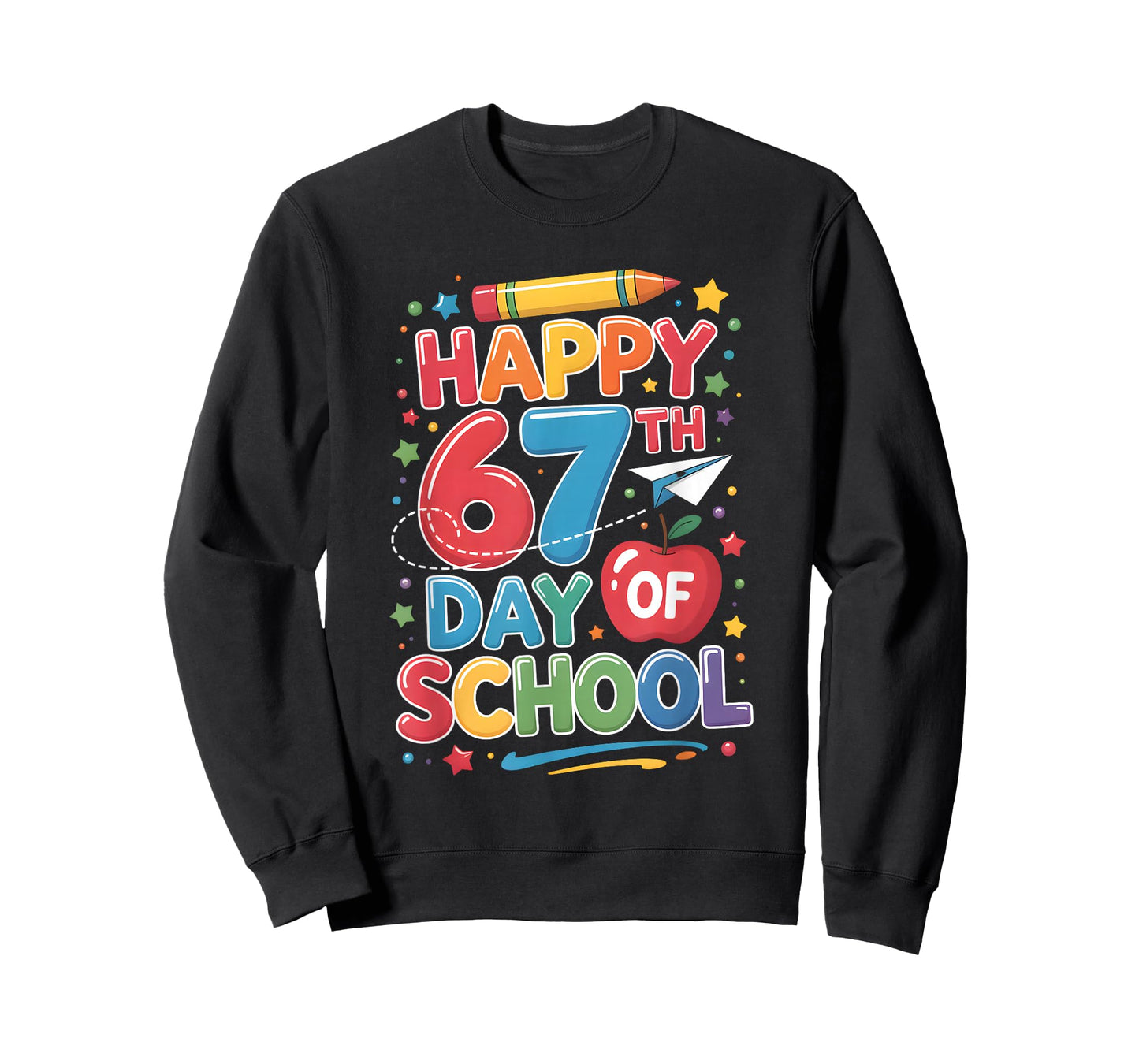 Happy 67 Days of School Teachers Students Six Seven T-Shirt