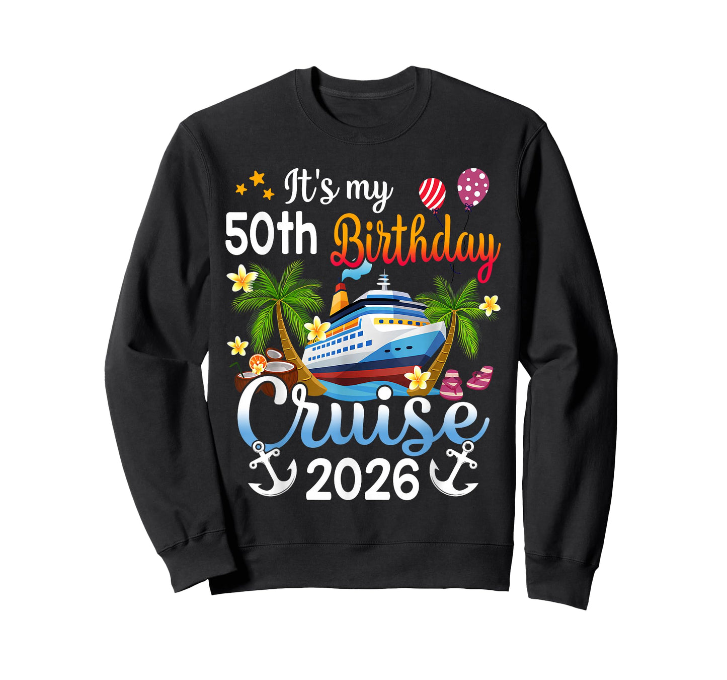 It's My 50th Birthday Cruise Ship 2026 Vacation Party Gift T-Shirt