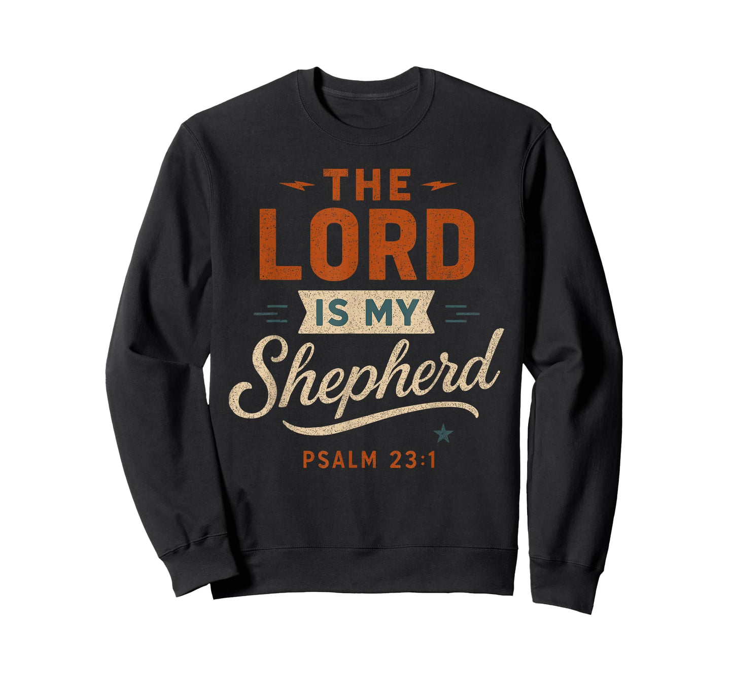 The Lord is My Shepherd Psalm 23 1 - Vintage Christian T-Shirt