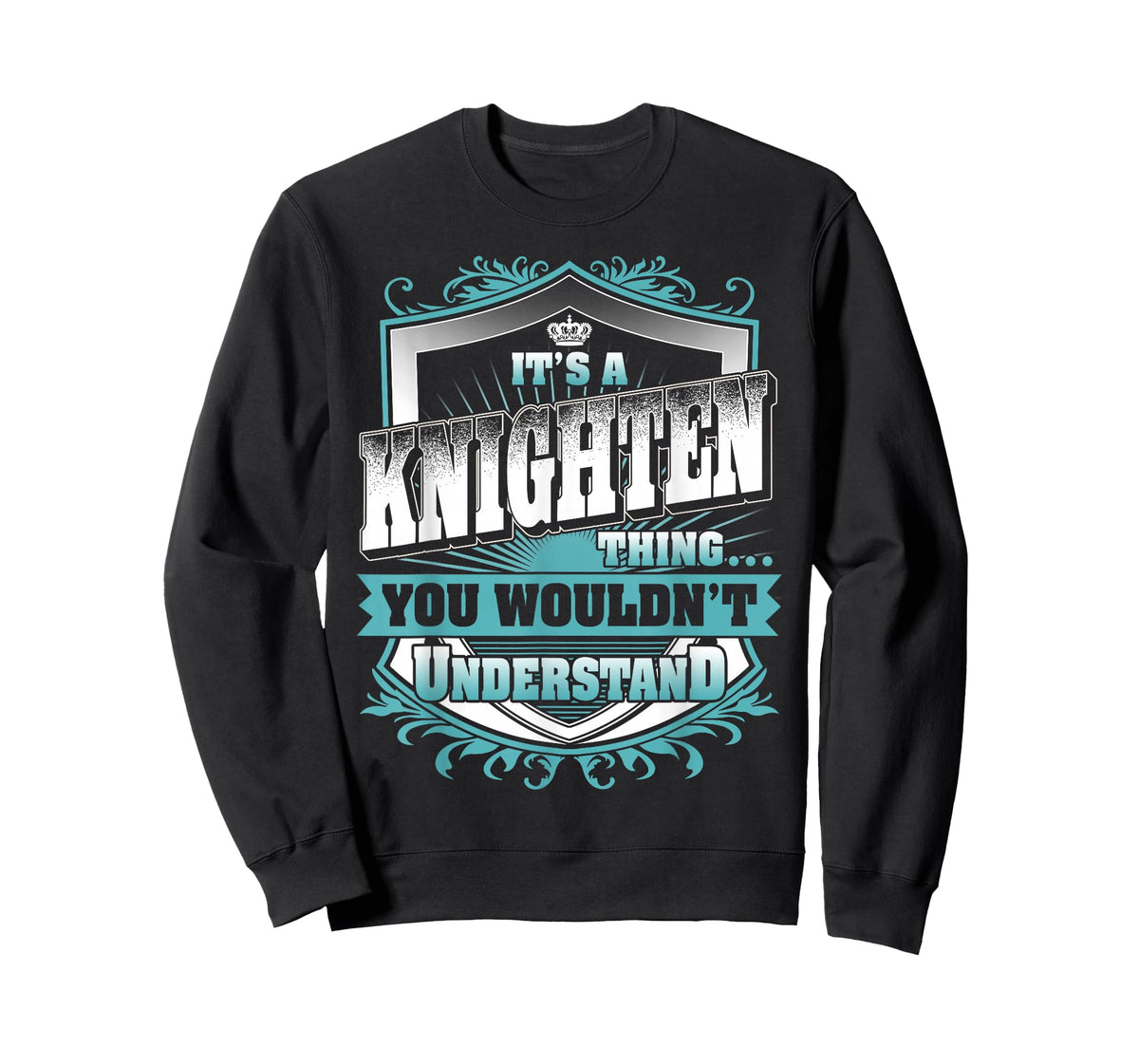 It's A Knighten Thing You Wouldn't Understand Family Name T-Shirt