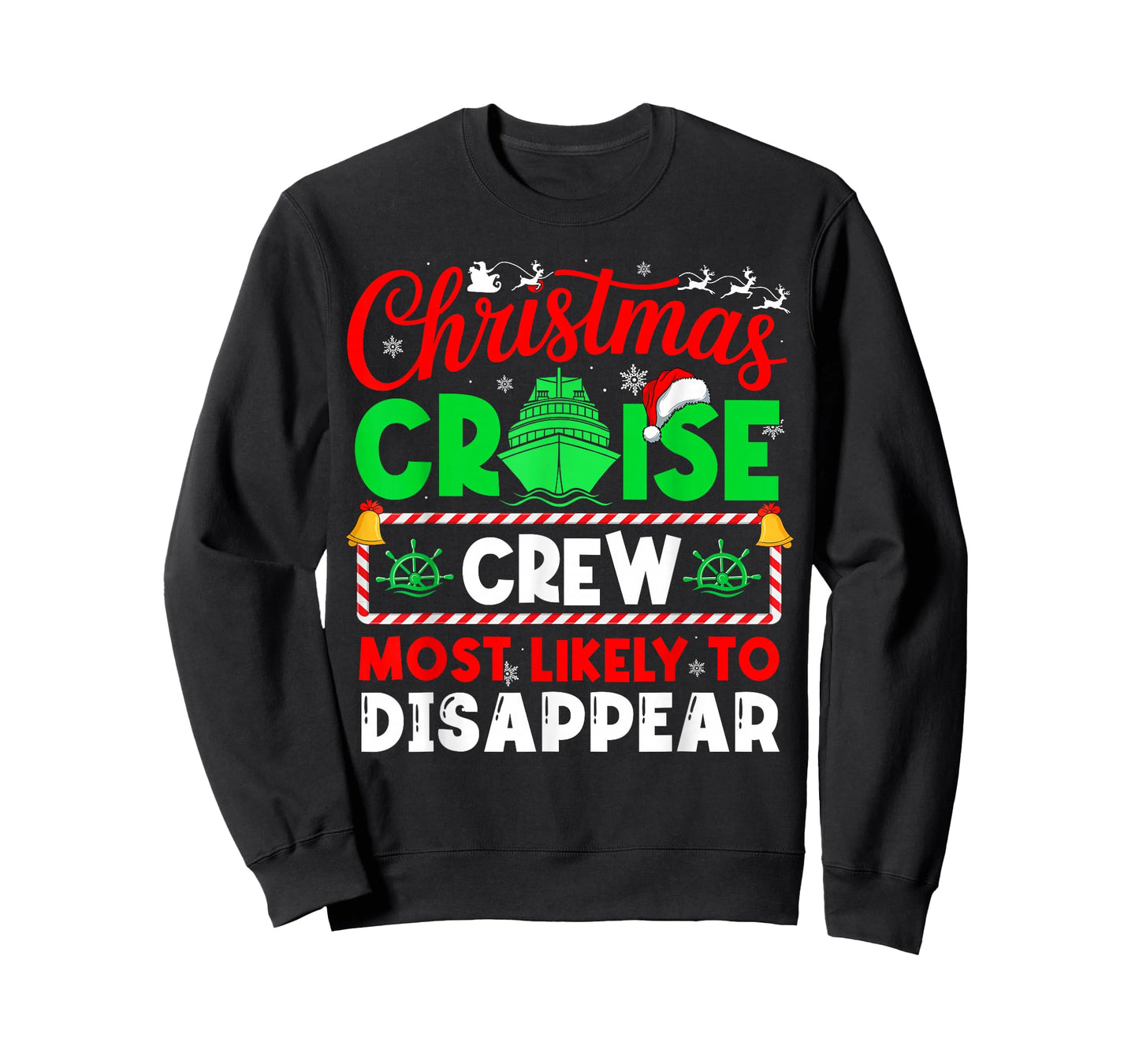 Christmas Cruise Crew Most Likely to Disappear T-Shirt