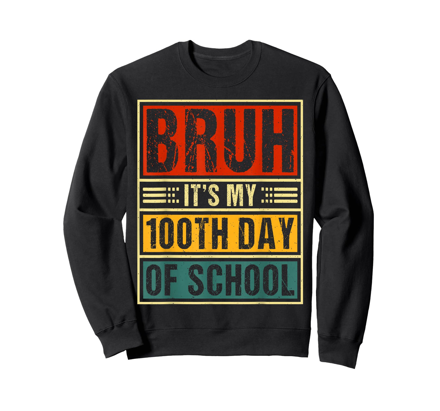 Bruh It's My 100th Day of School Boys | 100 Days of School T-Shirt