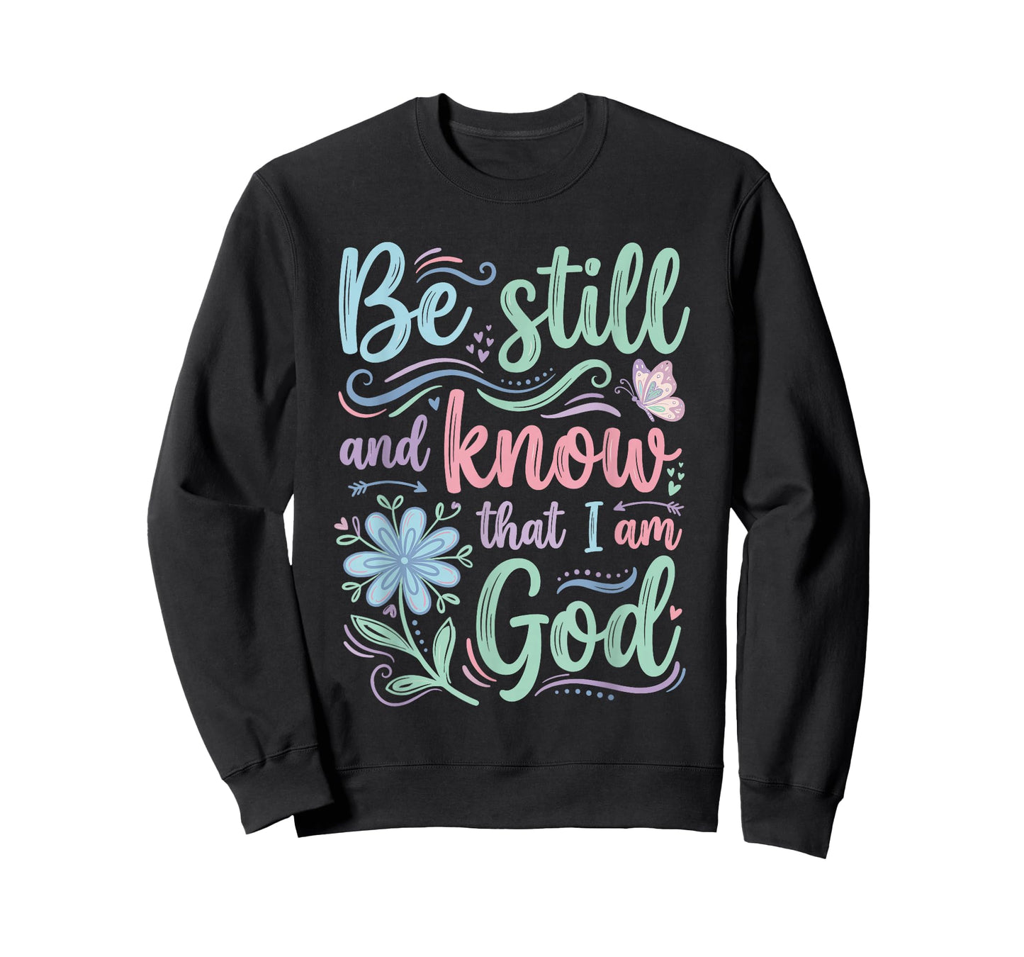 Be Still and Know Psalm Bible Verse for Women T-Shirt