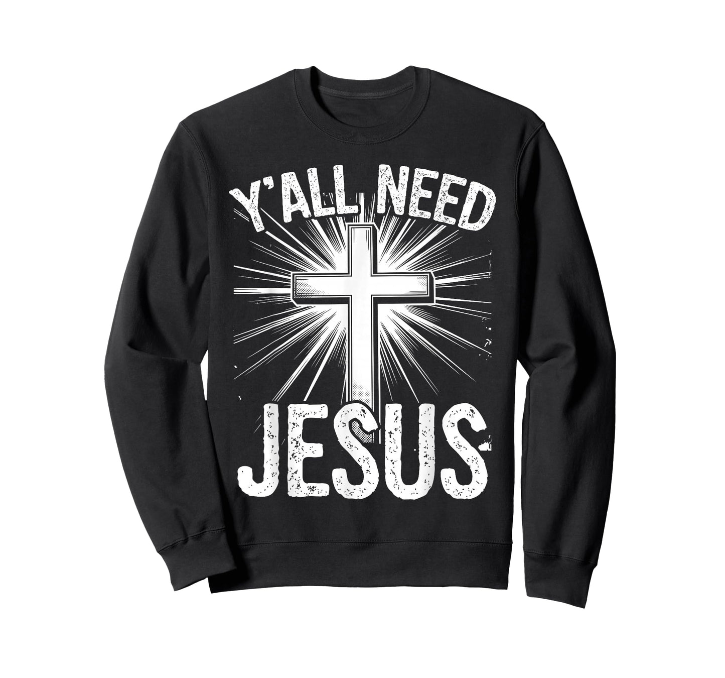 Y'all Need Jesus Meme Funny Christian Sarcastic Retro Cross T-Shirt