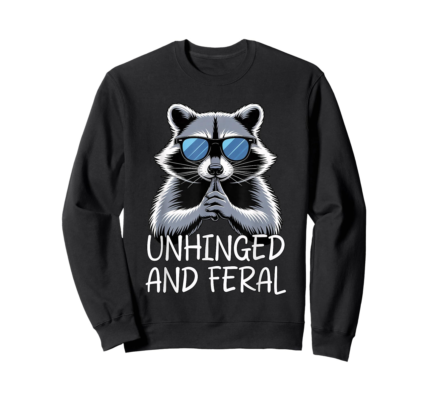 Unhinged and Feral Raccoon T-Shirt