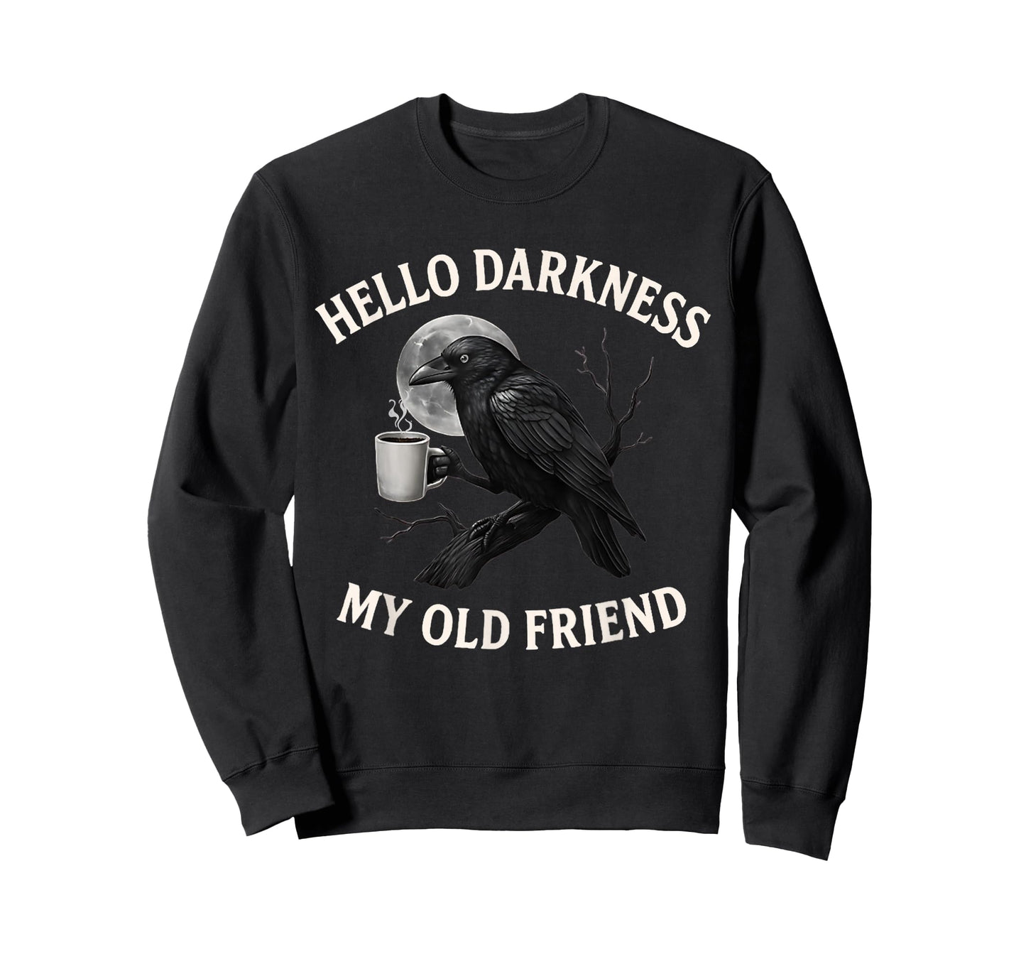 Hello Darkness My Old Friend Crow Coffee Spooky Halloween T-Shirt