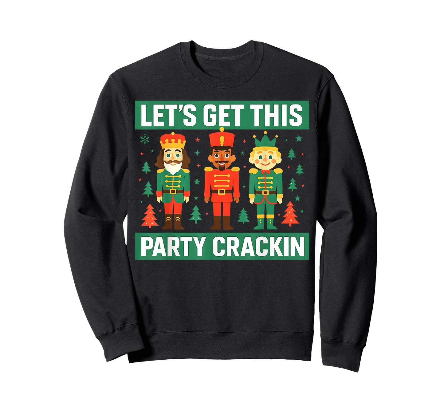 Let’s Get This Party Crackin Nutcracker Christmas Xmas Party T-Shirt
