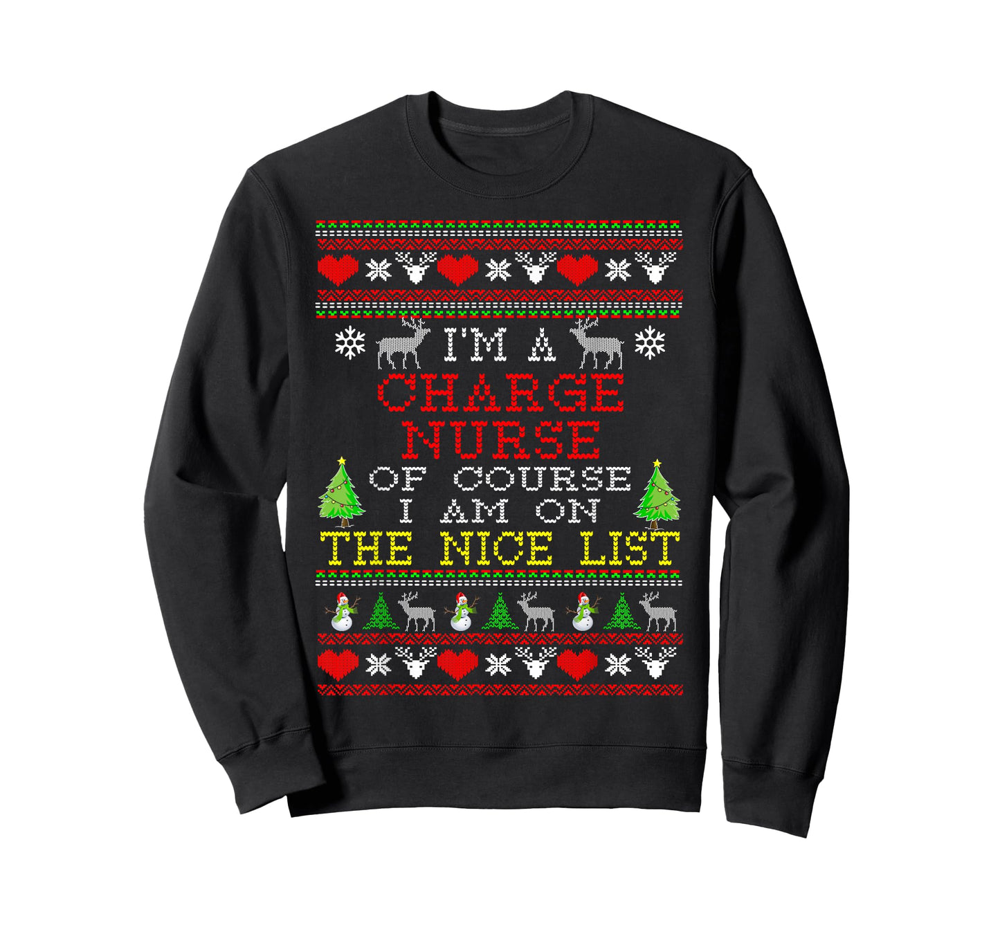 Charge Nurse I'm On The Nice List Ugly Christmas T-Shirt