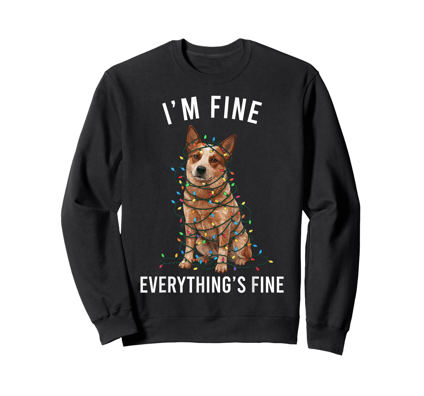 Red Heeler Christmas I'm Fine Everything is Fine T-Shirt