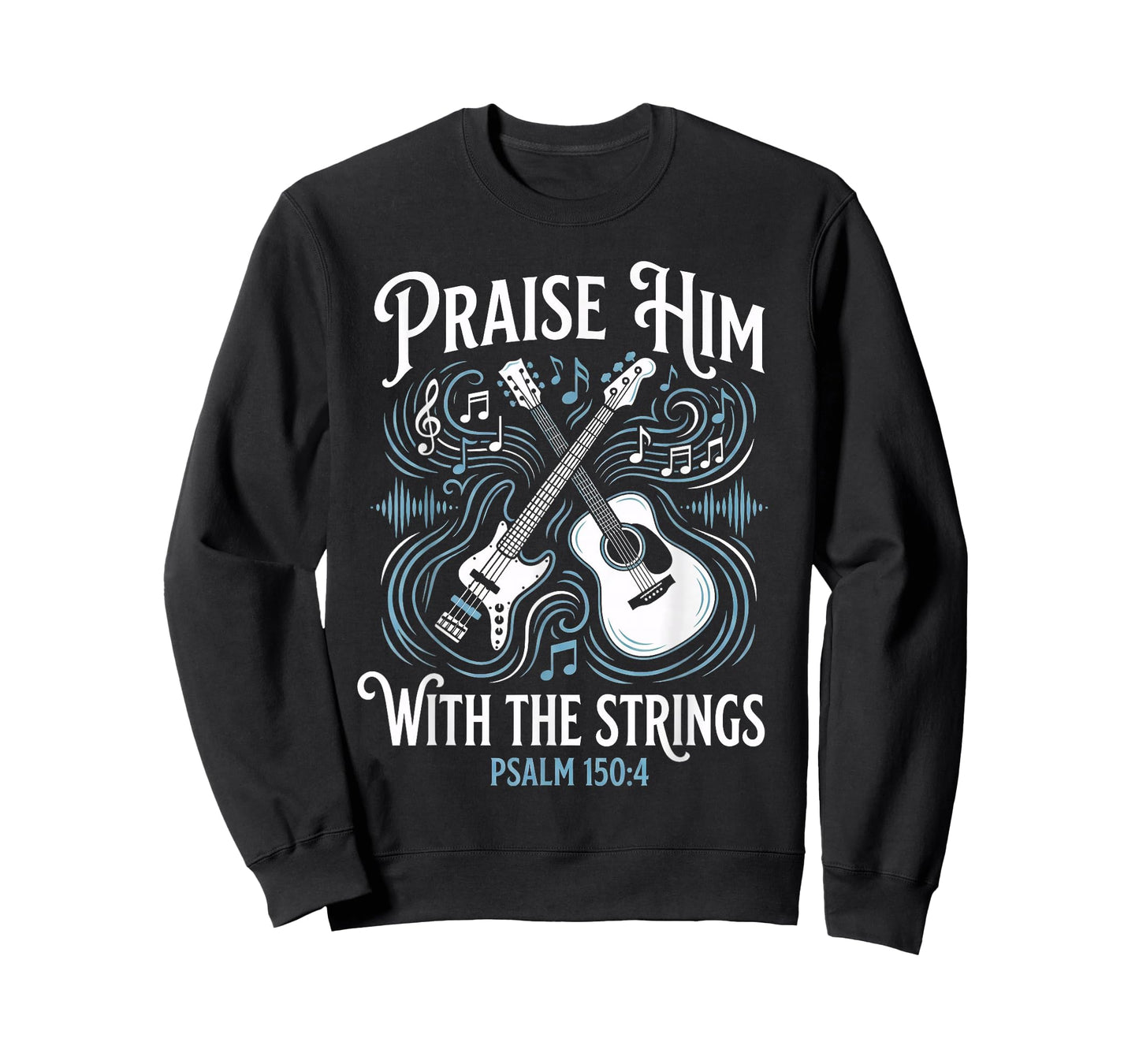 Christian Guitarist Praise Him with The Strings T-Shirt