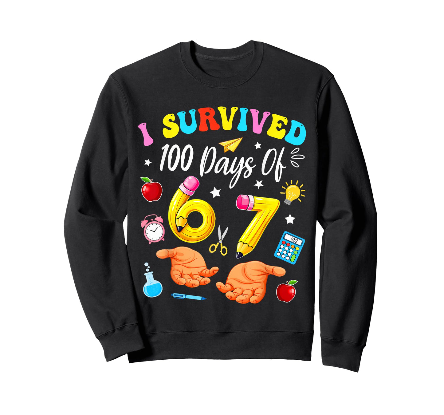 I Survived 100 Days of 67 100th Day of School Teachers Kids T-Shirt