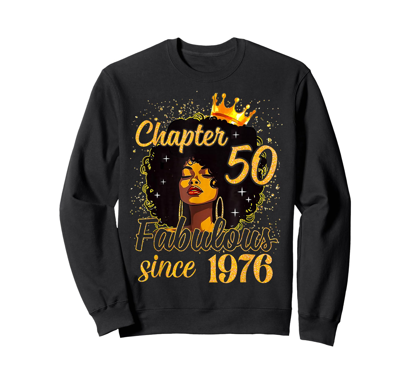 Chapter 50 Afro Queen Girl Fabulous Since 1976 Birthday T-Shirt