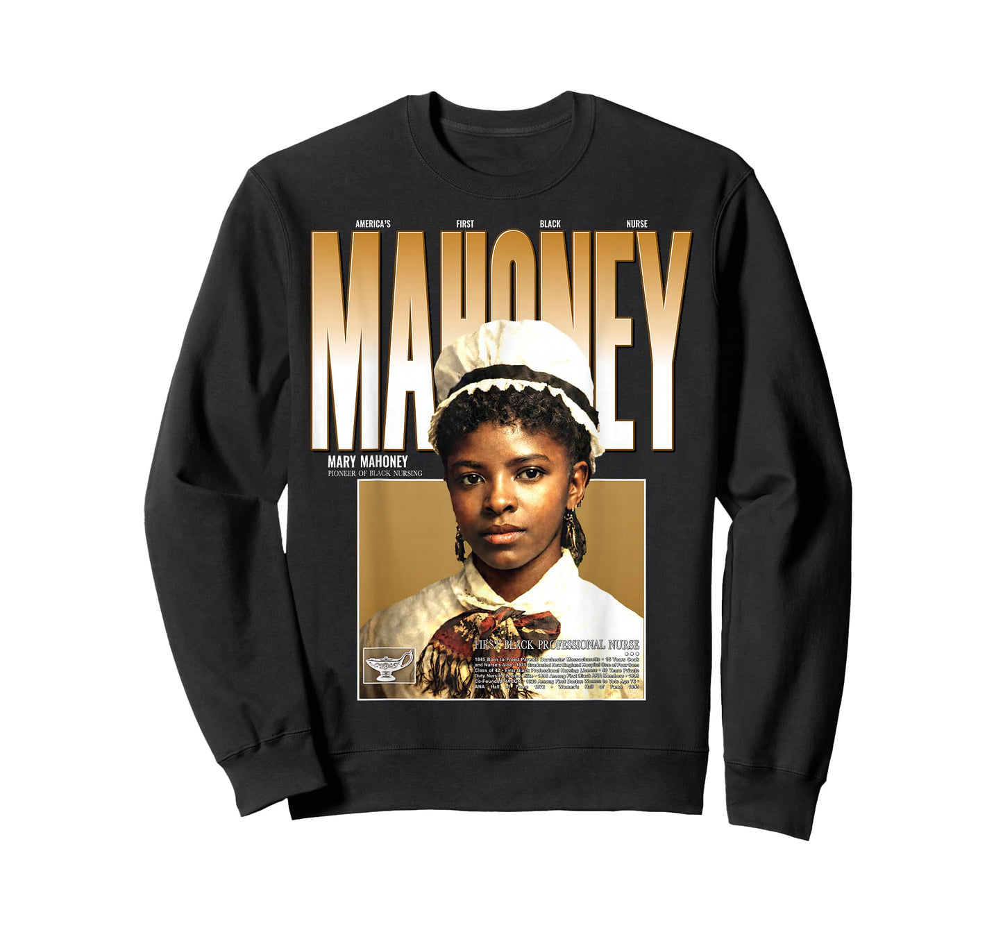 Mary Eliza Mahoney First Licensed Black Nurse 1879 T-Shirt
