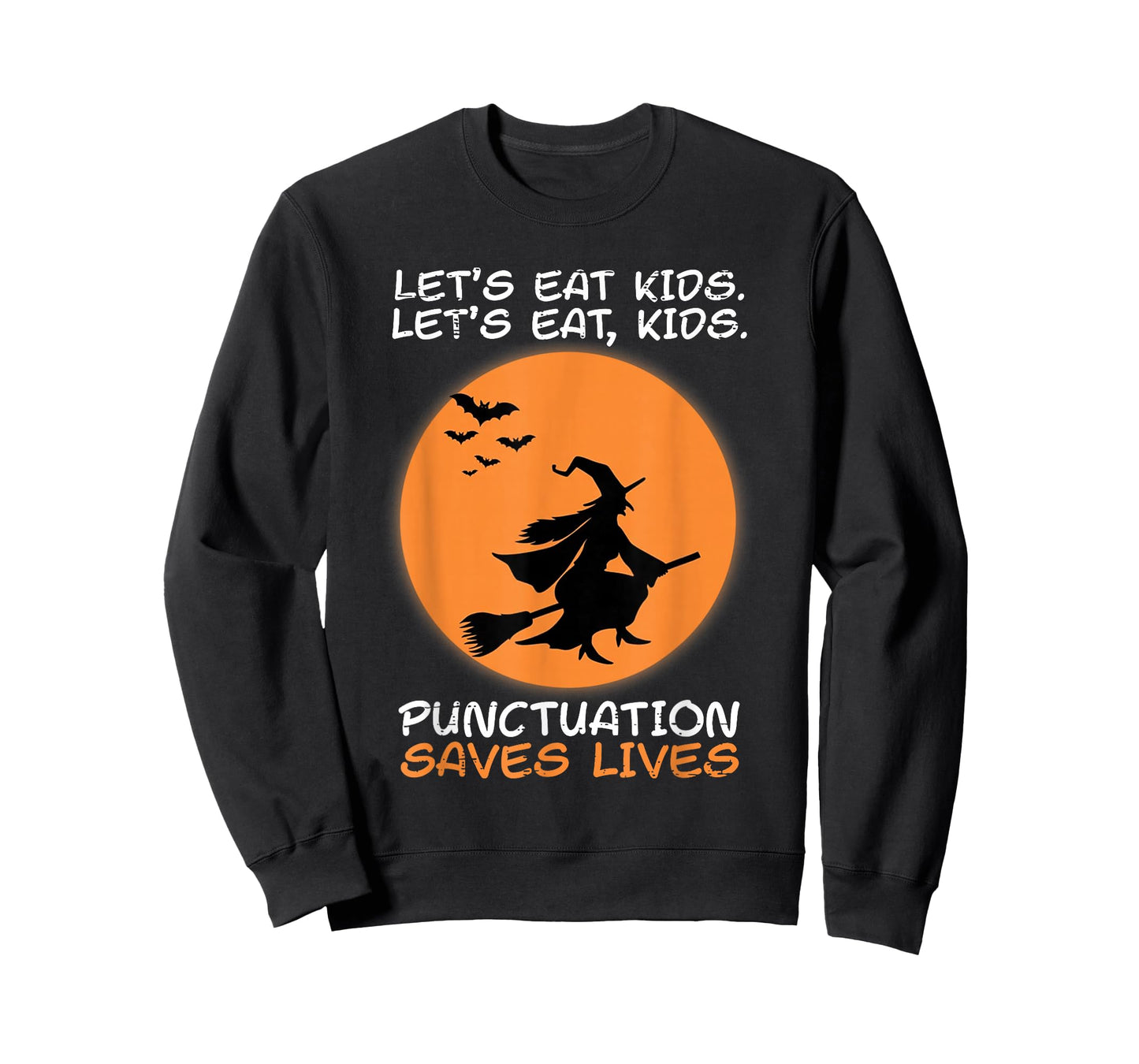 Funny Halloween Teacher Witch Lets Eat Kids Punctuation T-Shirt