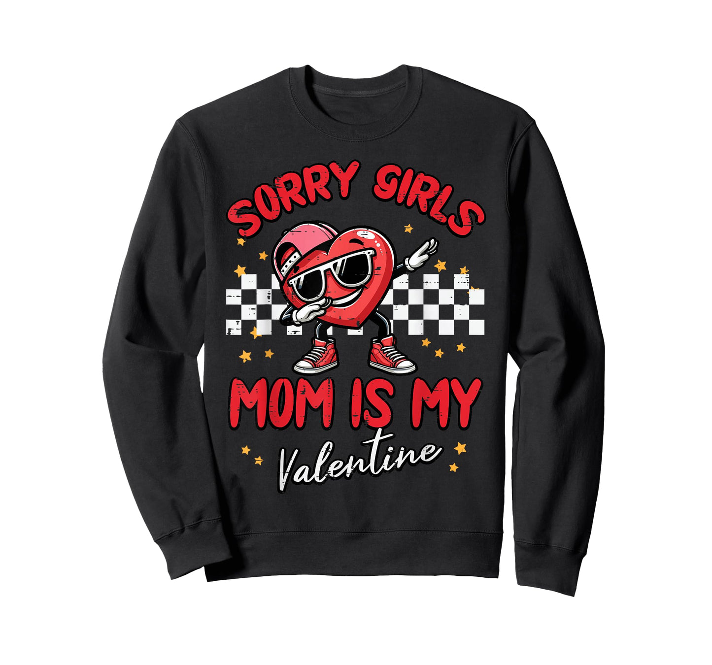 Sorry Girls Mom is My Valentine Day Cute Boys Kids Toddler T-Shirt