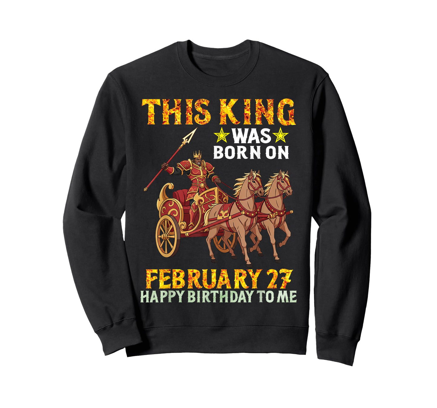 This King was Born On February 27 Happy Birthday to Me You T-Shirt