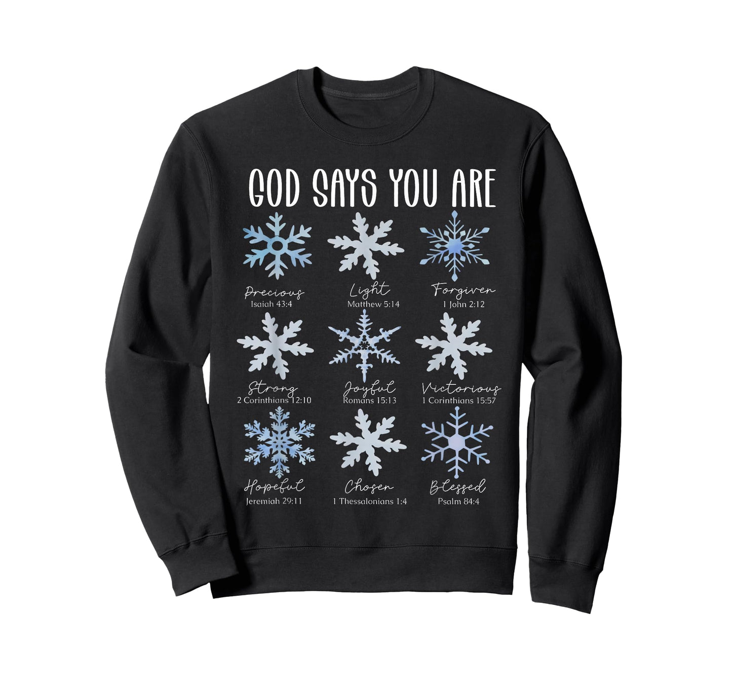 God Says You are Christian Snowflake Christmas Bible Verses T-Shirt
