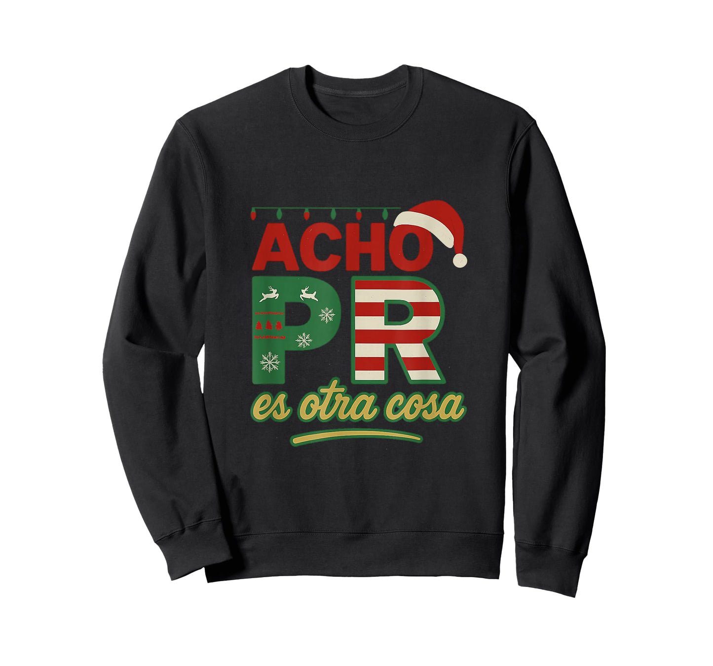 Acho PR ES otro cosa Version Navideña T-Shirt