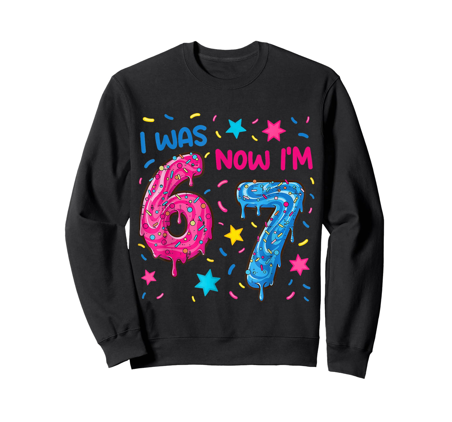 7 Year Old Birthday Shirt was 6 Now I'm 7 67 Funny for Kids T-Shirt