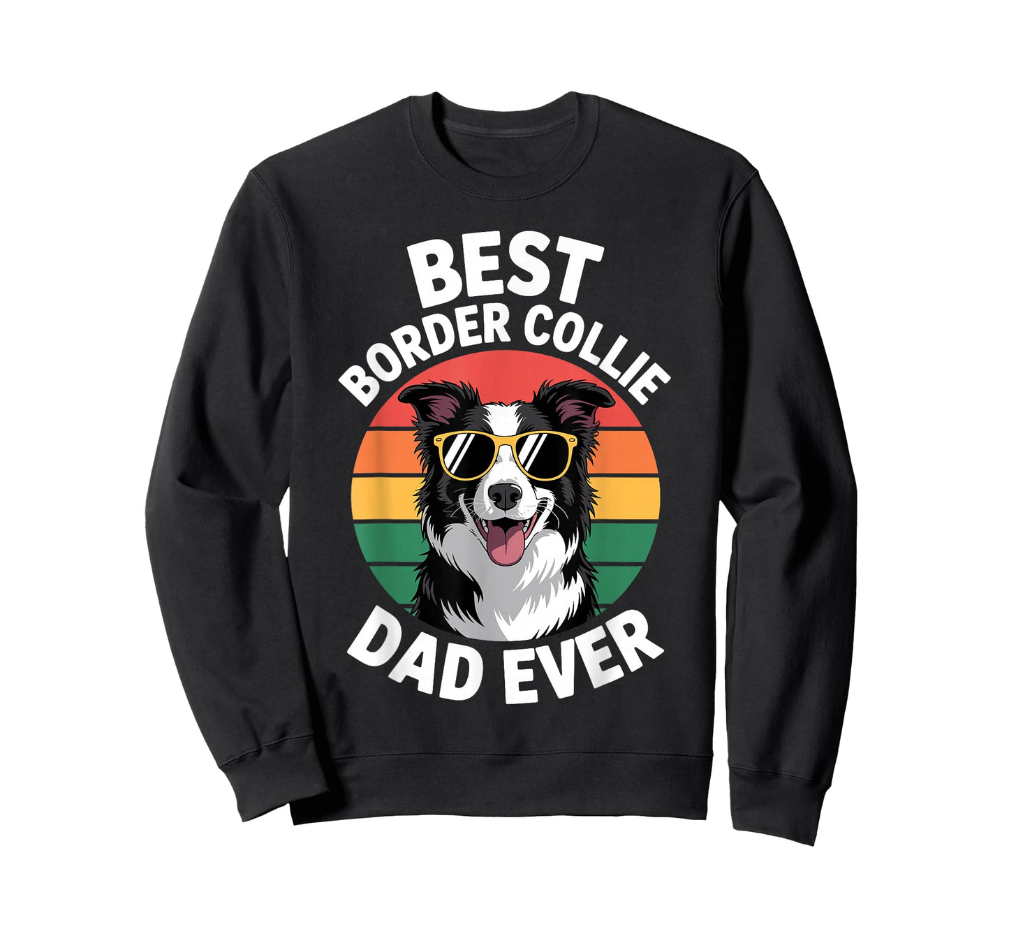 Funny Border Collie Design for Men Dad Border Collie Lovers T-Shirt