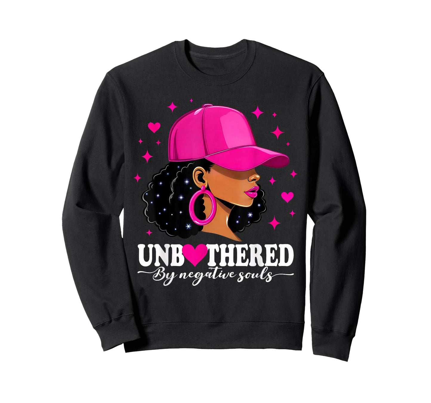 Unbothered by Negative Souls Black Women Black History Month T-Shirt