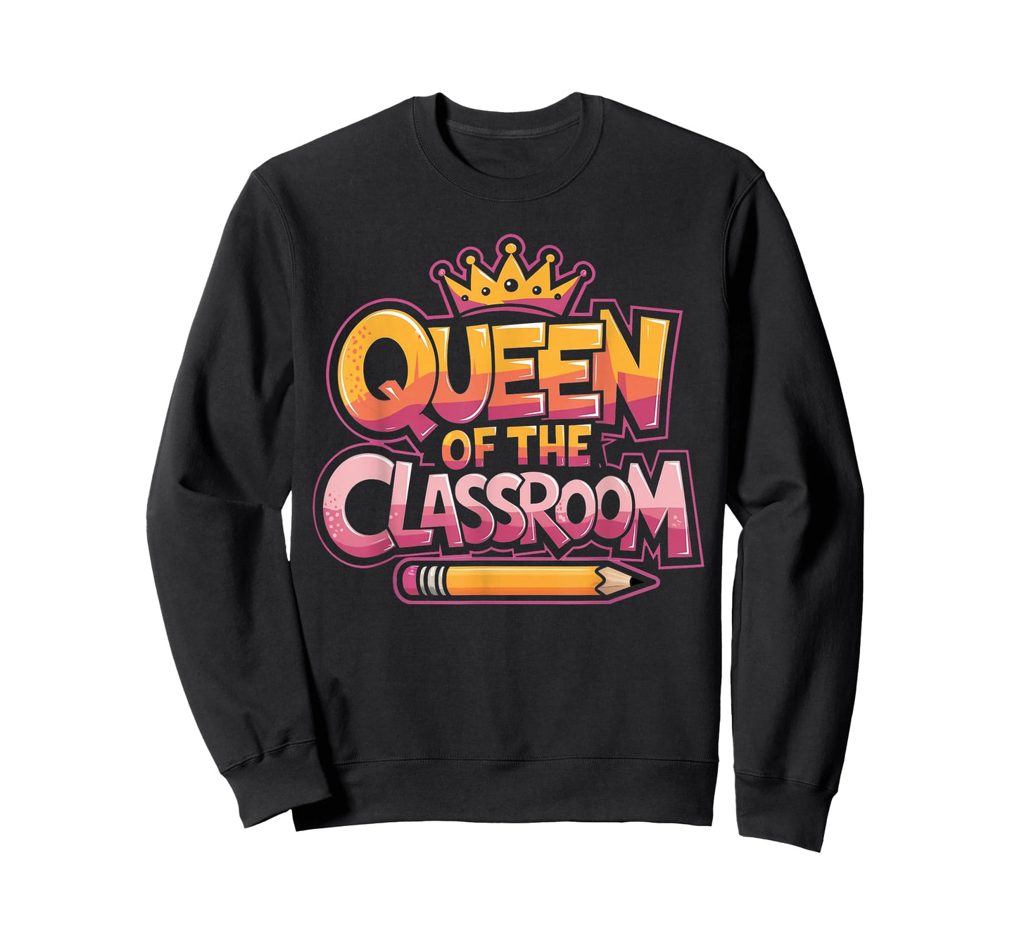 Queen of The Classroom Teacher Appreciation T-Shirt