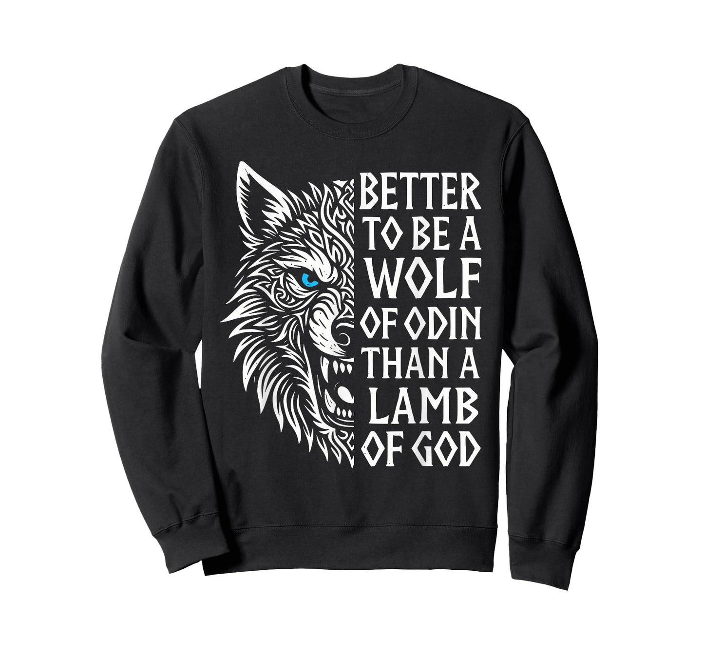Fenrir Viking Wolf Norse Better to Be A Wolf of Odin T-Shirt