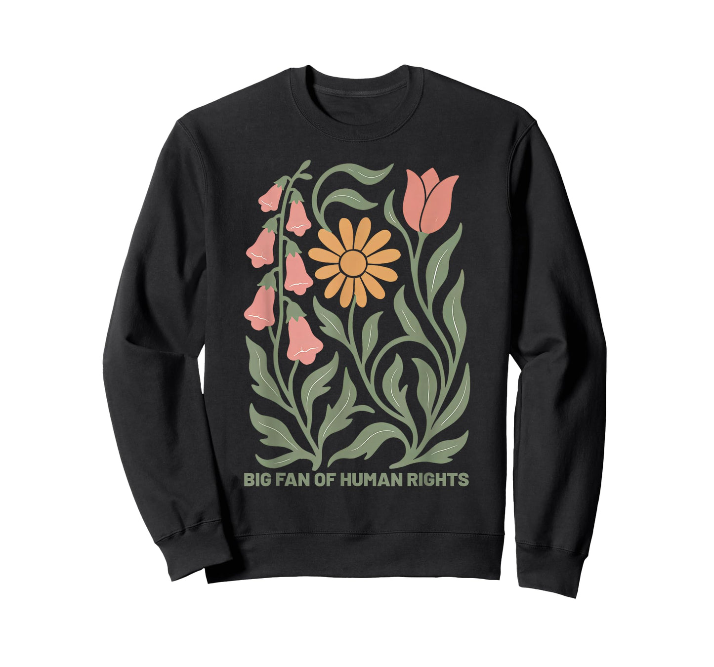 Big Fan of Human Rights Protest Floral Women T-Shirt