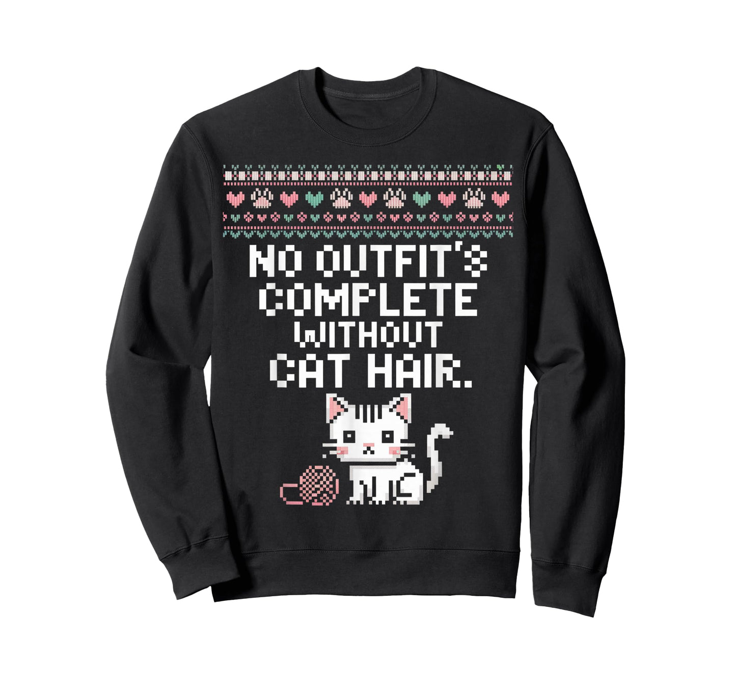 No Outfits Complete Without Cat Hair Funny Cat Lover T-Shirt