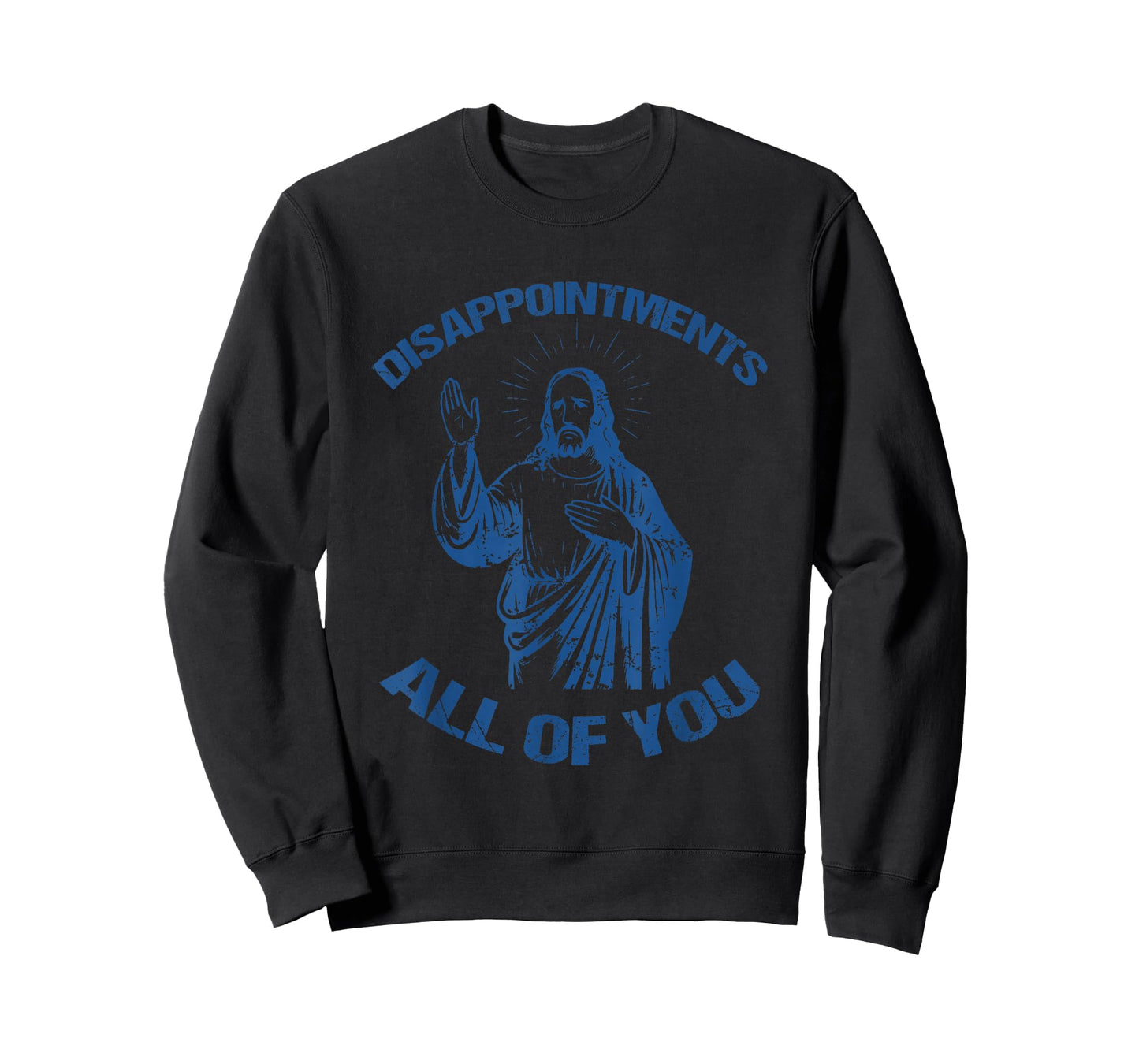Disappointments All of You Fun Retro Christian Vintage Meme T-Shirt