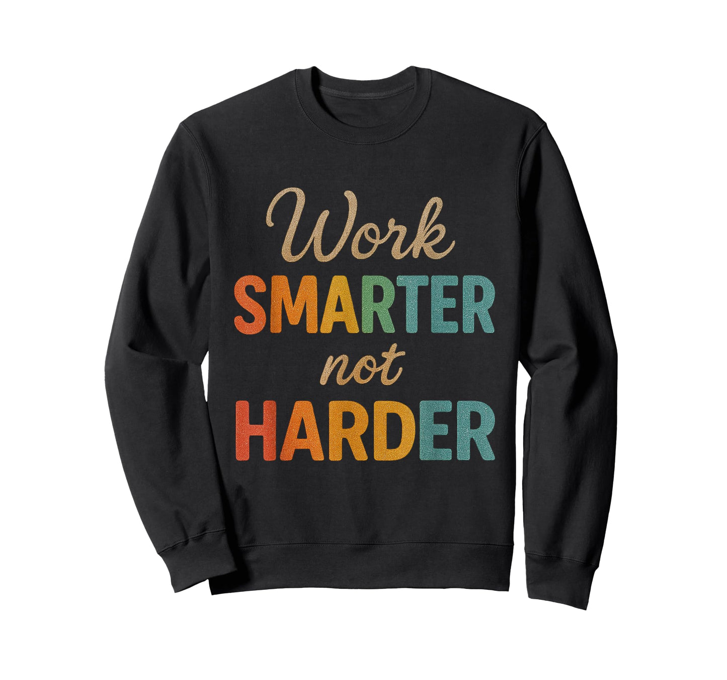 Work Smarter Not Harder Retro Motivational Typography Art T-Shirt