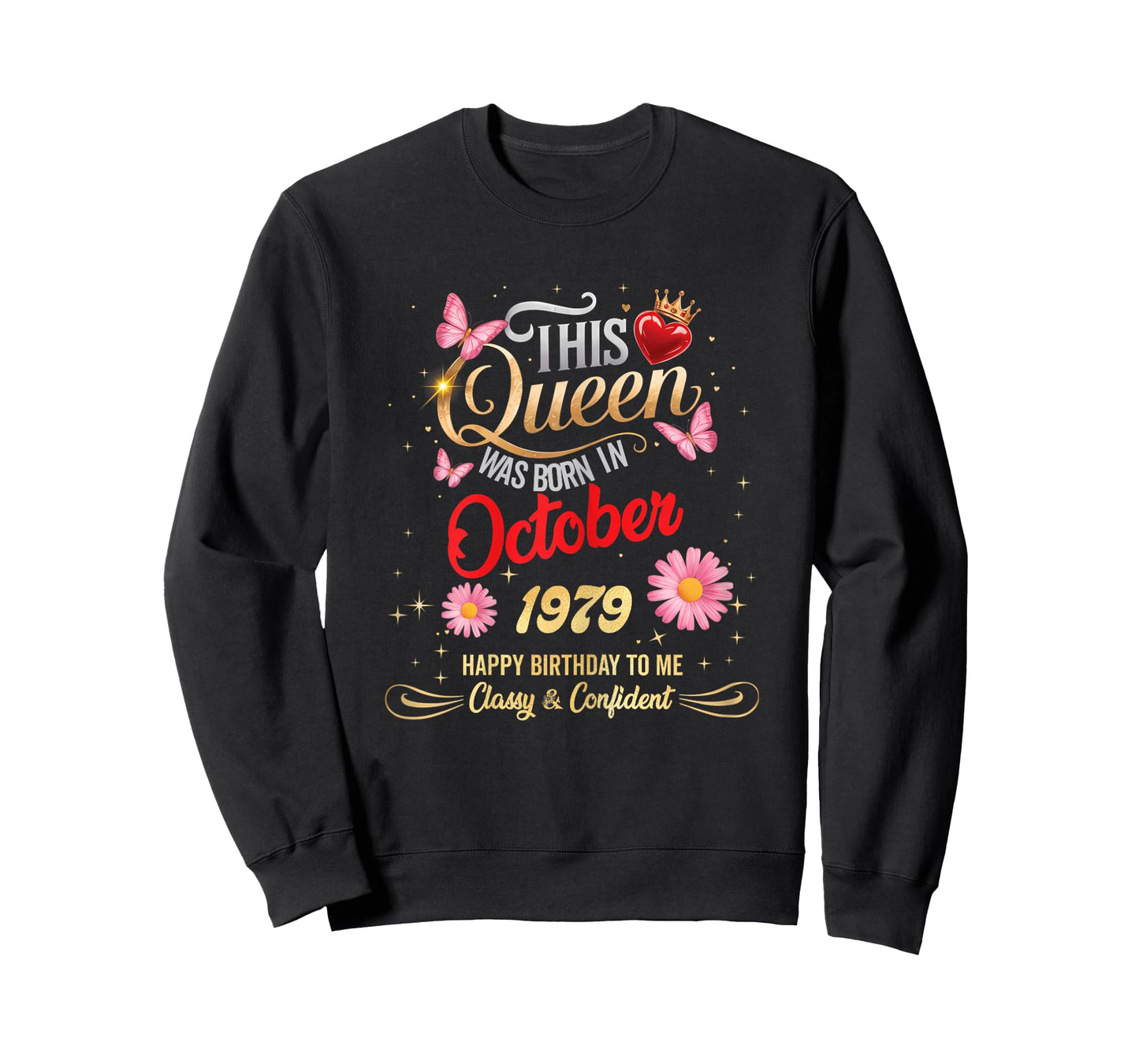 This Queen was Born in October 1979 October 1979 Birthday T-Shirt