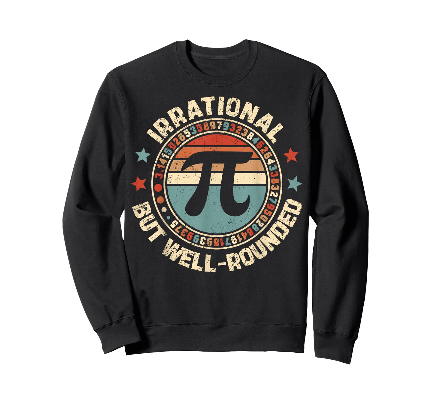 Irrational But Well Rounded Pi Day 3.14 Teacher Women Girl T-Shirt