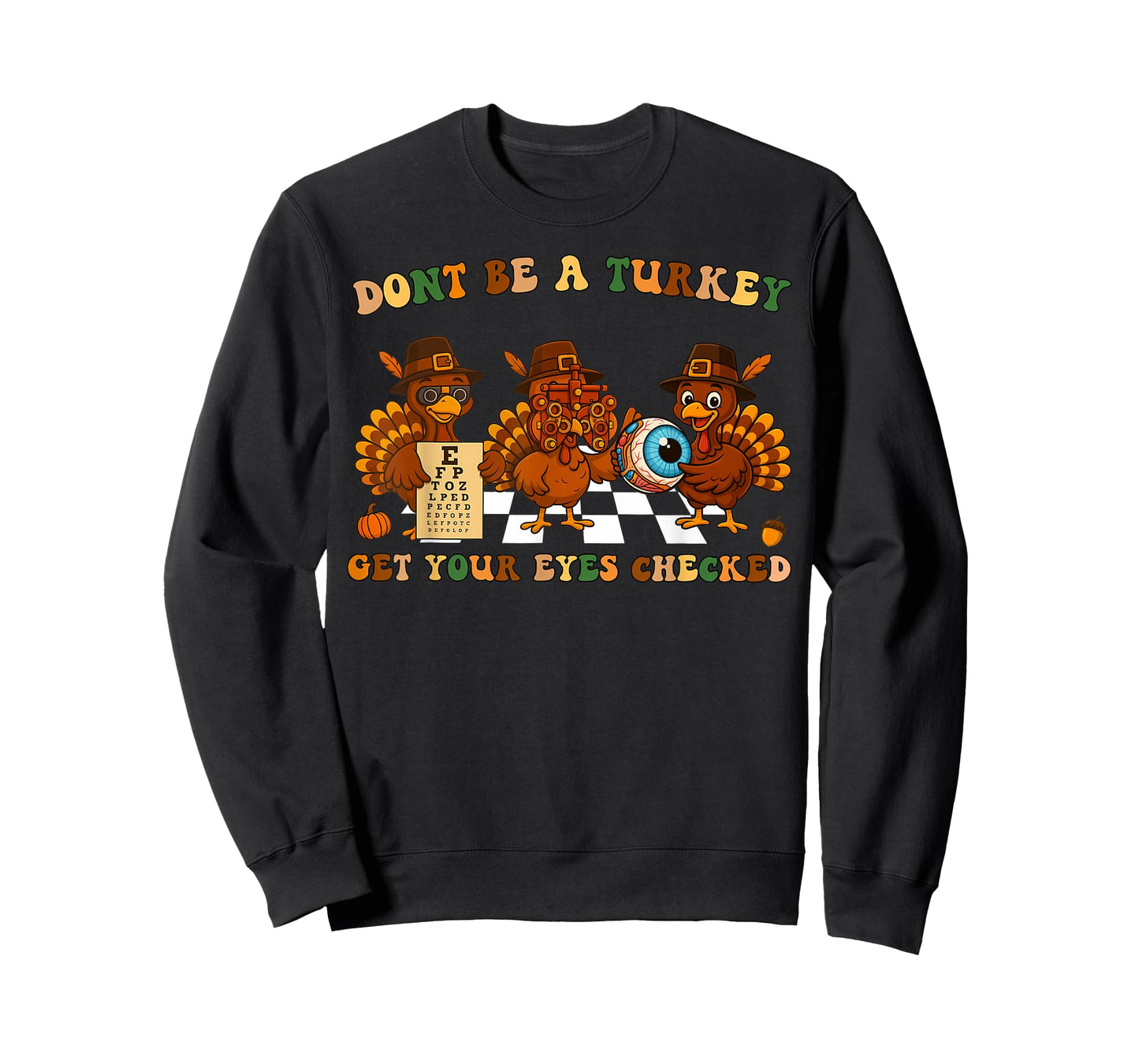Thanksgiving Optometrist Turkey Optometry Eye Dr Sight Squad T-Shirt