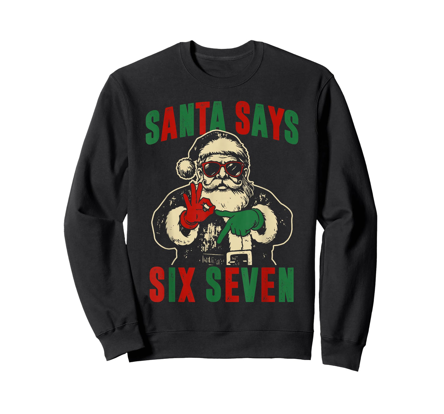 Funny Santa Says Six Seven Retro 67 Meme Cool Christmas T-Shirt