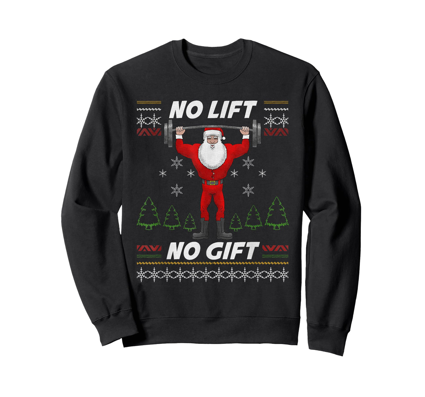 No Lift No Gift Workout Gym Christmas Xmas Pajama Men Women T-Shirt