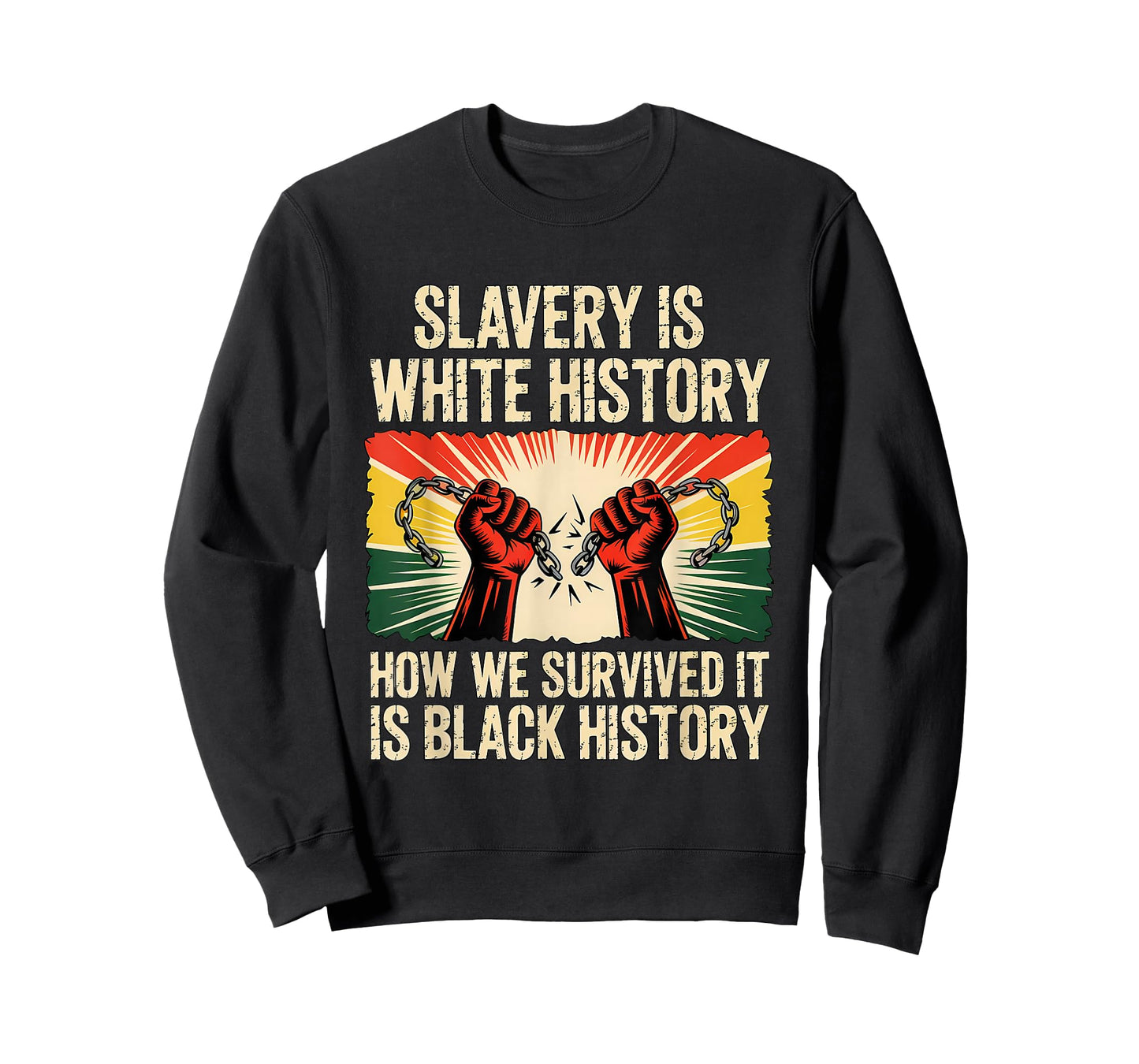 Slavery is White History Black History Month Afro American T-Shirt