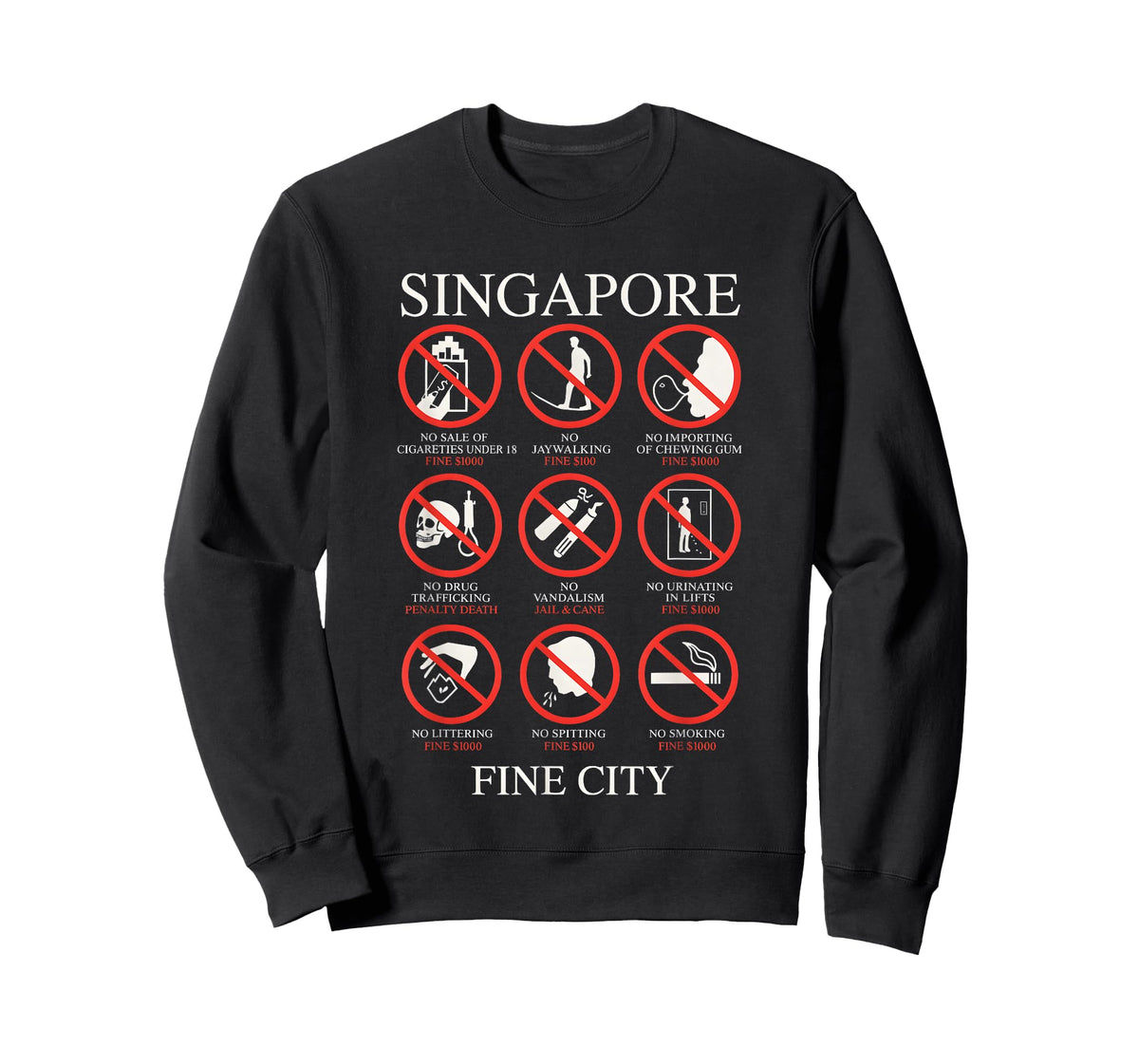 Singapore Fine City Funny Rules T-Shirt