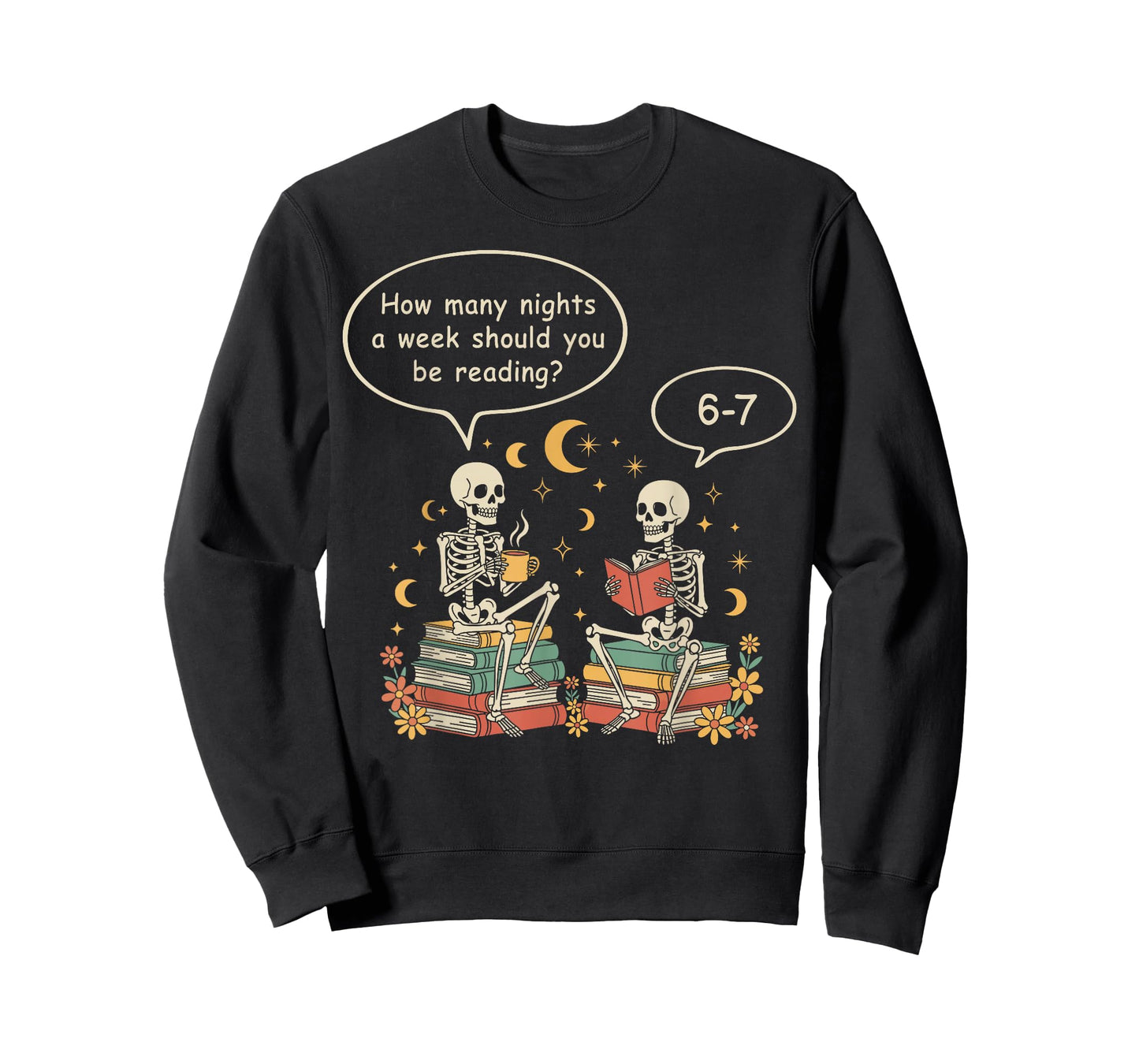 How Many Nights Reading 67 Teacher 6 7 Skeleton Reading Book T-Shirt