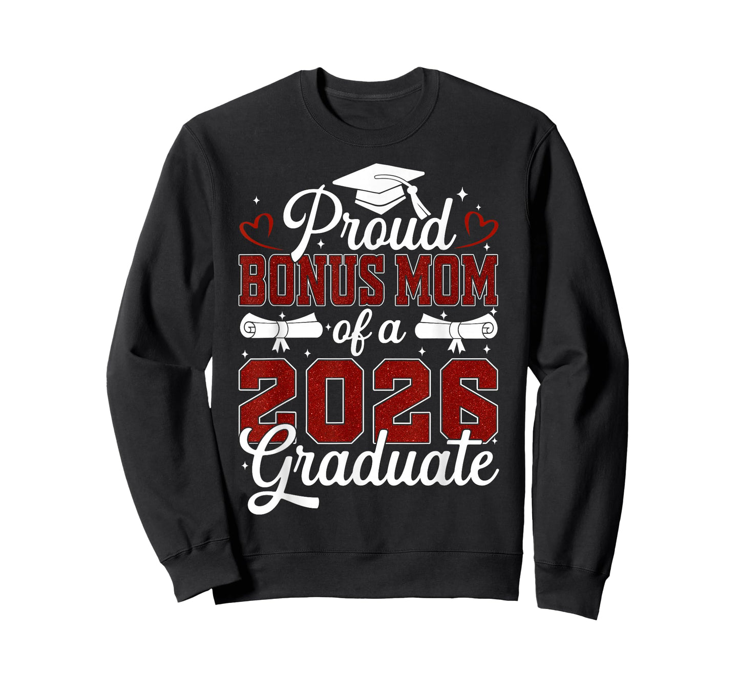 Proud Bonus Mom of a Class of 2026 Graduate Senior T-Shirt